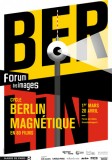 FORUM DES IMAGES: gagnez des invitations pour "La Scandaleuse de Berlin" au cycle Berlin Magnétique