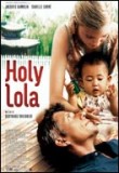 HOLY LOLA: la critique