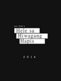 HELE SA HIWAGANG HAPIS : premiers visuels du nouveau Lav Diaz