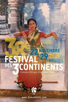 FESTIVAL DES 3 CONTINENTS 2016: gros plan en images sur la compétition