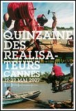 FESTIVAL DE CANNES 2007: La Quinzaine des Réalisateurs