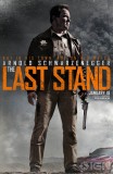 THE LAST STAND: première affiche pour le nouveau Schwarzenegger dirigé par Kim Jee-Woon