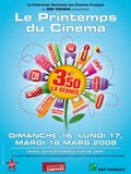LE PRINTEMPS DU CINEMA: le 16, 17 et 18 mars 2008