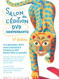 SALON DE L'EDITION DVD INDEPENDANTE 2015: début aujourd'hui à Paris