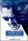 MIAMI VICE: affiches et bande-annonce