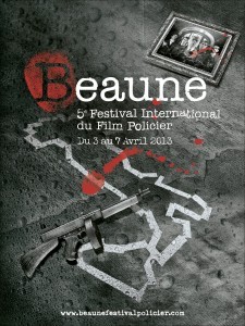 FESTIVAL DU FILM POLICIER DE BEAUNE 2013: la sélection et le jury