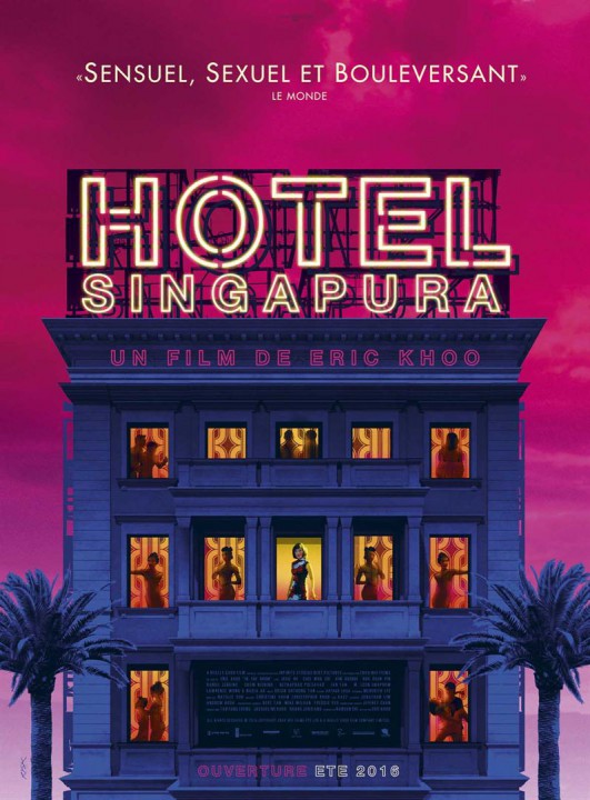 HÔTEL SINGAPURA: une affiche et de nouvelles images pour le drame érotique d'Eric Khoo