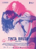 TIFF 2018: Tinta Bruta