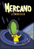 Mercano le Martien