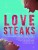 Festival des Inédits: Love Steaks
