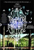 TROPICAL MALADY: la critique